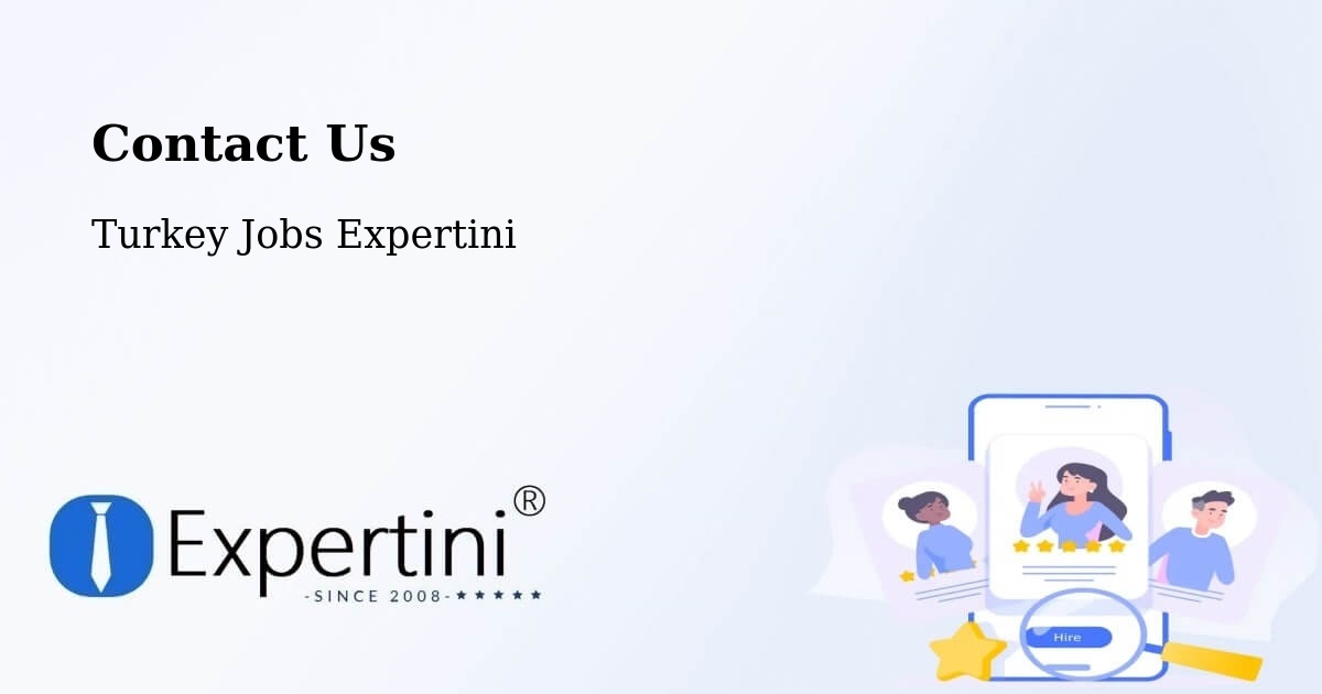 Contact Expertini – Ayaş - Turkey Jobs Expertini
